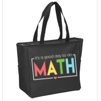 Its A Good Day To Do Math Zip Tote Bag