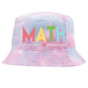 Its A Good Day To Do Math Tie-Dyed Bucket Hat