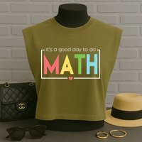 Its A Good Day To Do Math Garment-Dyed Women's Muscle Tee