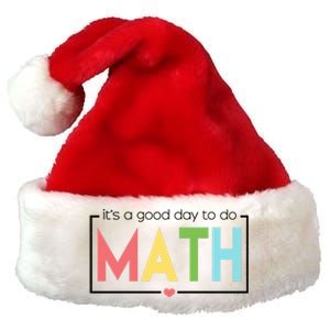 Its A Good Day To Do Math Premium Christmas Santa Hat