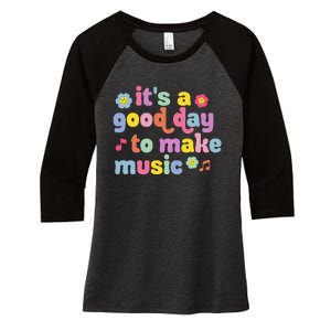 It's A Good Day To Make Groovy Music Teacher Women's Tri-Blend 3/4-Sleeve Raglan Shirt