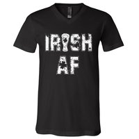 Irish AF Great Saint Patrick's Or Paddy's Day Gift Tee V-Neck T-Shirt