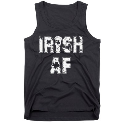 Irish AF Great Saint Patrick's Or Paddy's Day Gift Tee Tank Top