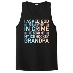 I Asked God For A Partner In Crime He Send Me My Ice Hockey Grandpa PosiCharge Competitor Tank