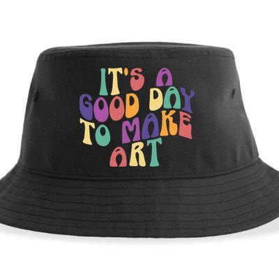 It's A Good Day To Make Some Art Artists Arts Teacher Sustainable Bucket Hat