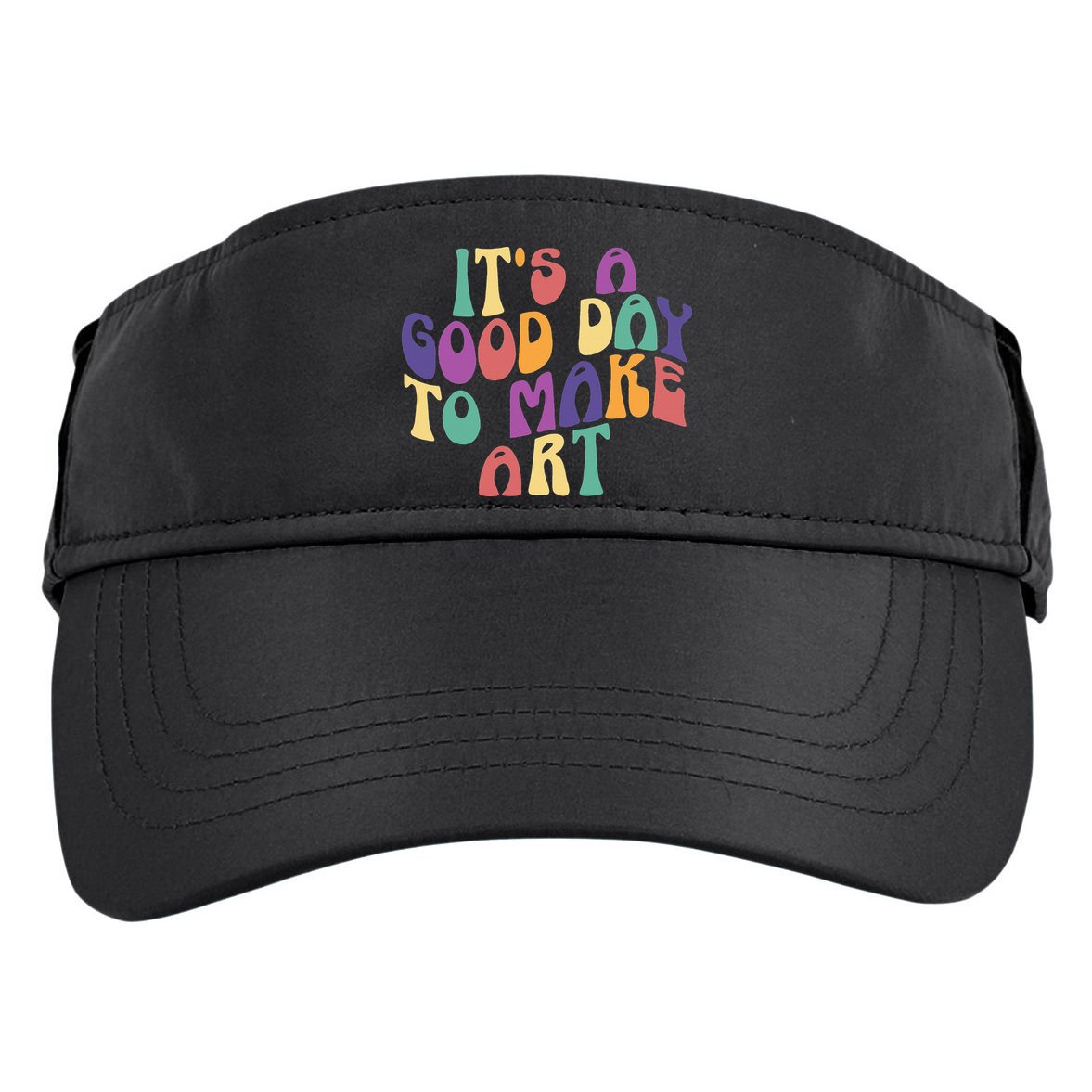 It's A Good Day To Make Some Art Artists Arts Teacher Adult Drive Performance Visor