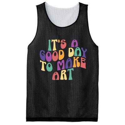 It's A Good Day To Make Some Art Artists Arts Teacher Mesh Reversible Basketball Jersey Tank