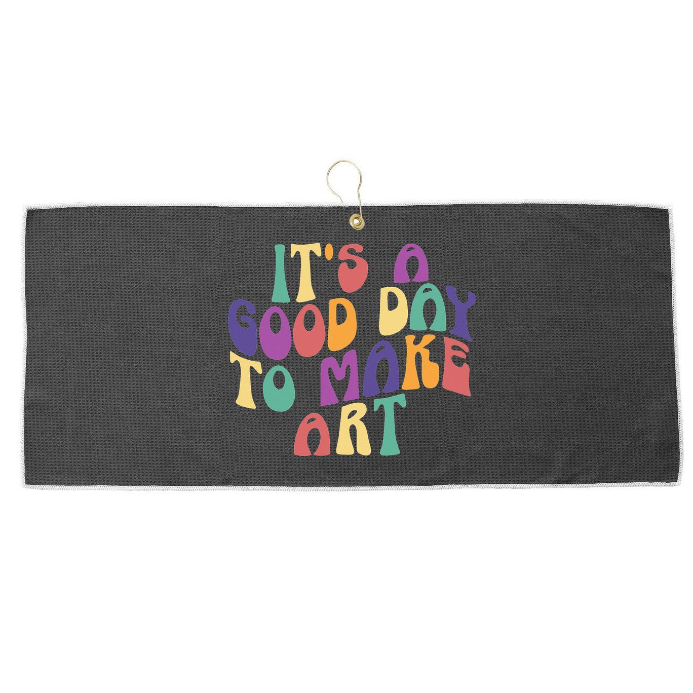 It's A Good Day To Make Some Art Artists Arts Teacher Large Microfiber Waffle Golf Towel