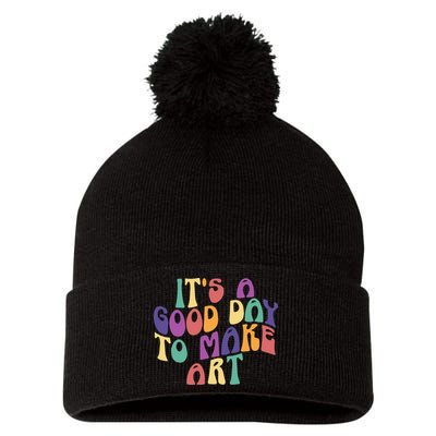 It's A Good Day To Make Some Art Artists Arts Teacher Pom Pom 12in Knit Beanie