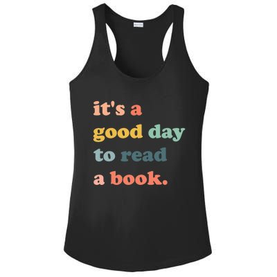 Its A Good Day To Read A Book Bookworm Book Lovers Ladies PosiCharge Competitor Racerback Tank