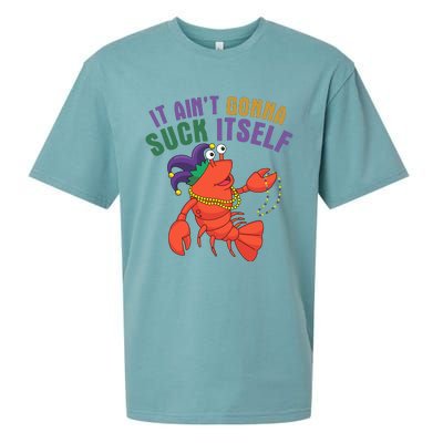 It Aint Gonna Suck Itself Crawfish Mardi Gras Funny Sueded Cloud Jersey T-Shirt