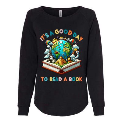 Its A Good Day To Read A Book World Womens California Wash Sweatshirt