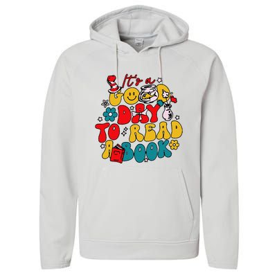 Its A Good Day To Read A Book Reading Day Performance Fleece Hoodie