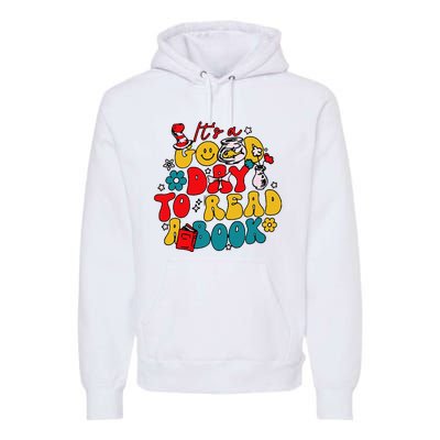 Its A Good Day To Read A Book Reading Day Premium Hoodie