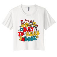 Its A Good Day To Read A Book Reading Day Women's Crop Top Tee