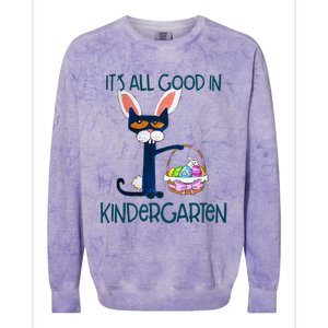 It's All Good In Kindergarten Funny Cat Bunny Costume Easter Day Easter Eggs Colorblast Crewneck Sweatshirt