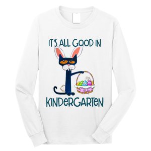 It's All Good In Kindergarten Funny Cat Bunny Costume Easter Day Easter Eggs Long Sleeve Shirt