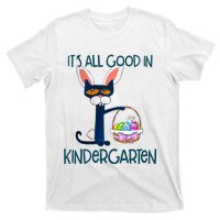 It's All Good In Kindergarten Funny Cat Bunny Costume Easter Day Easter Eggs T-Shirt