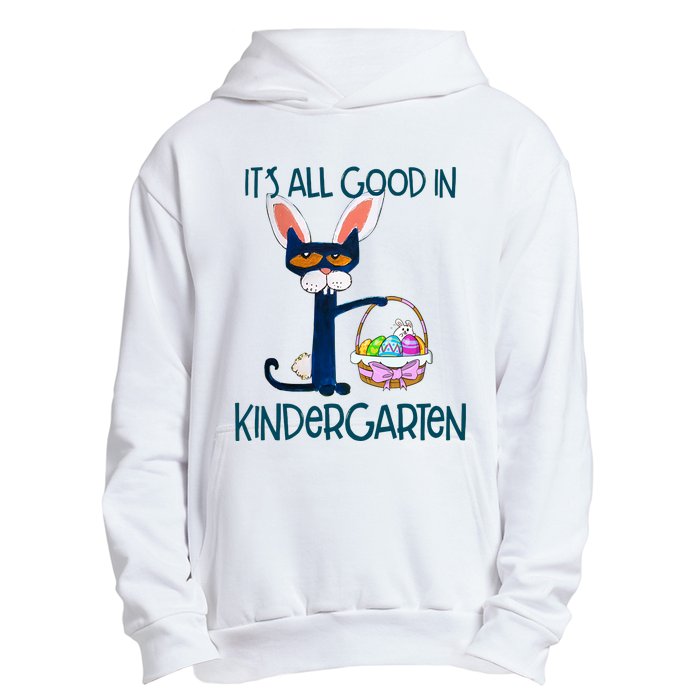 It's All Good In Kindergarten Funny Cat Bunny Costume Easter Day Easter Eggs Urban Pullover Hoodie