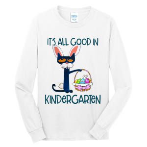 It's All Good In Kindergarten Funny Cat Bunny Costume Easter Day Easter Eggs Tall Long Sleeve T-Shirt