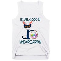 It's All Good In Kindergarten Funny Cat Bunny Costume Easter Day Easter Eggs Tank Top