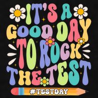 ItS A Good Day To Rock The Test Groovy Testing Motivation Ladies PosiCharge Tri-Blend Wicking Tank