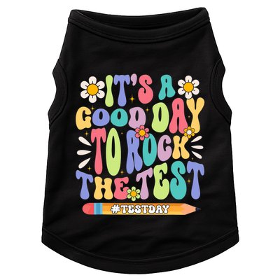 ItS A Good Day To Rock The Test Groovy Testing Motivation Doggie Tank