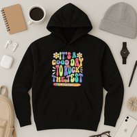 ItS A Good Day To Rock The Test Groovy Testing Motivation Hoodie