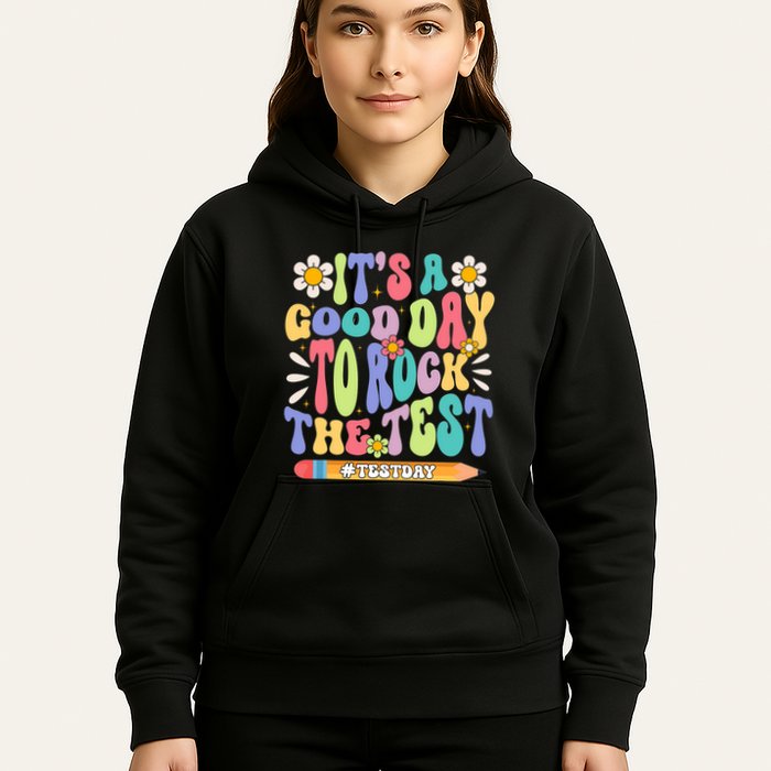 ItS A Good Day To Rock The Test Groovy Testing Motivation Hoodie