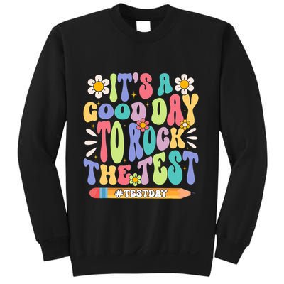 ItS A Good Day To Rock The Test Groovy Testing Motivation Sweatshirt