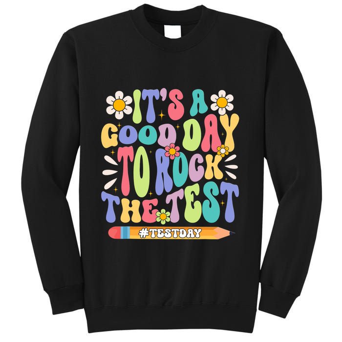 ItS A Good Day To Rock The Test Groovy Testing Motivation Sweatshirt