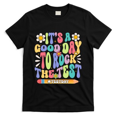 ItS A Good Day To Rock The Test Groovy Testing Motivation T-Shirt
