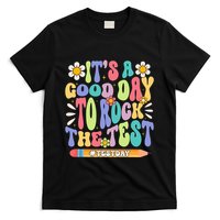 ItS A Good Day To Rock The Test Groovy Testing Motivation T-Shirt