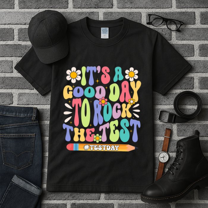 ItS A Good Day To Rock The Test Groovy Testing Motivation Tall T-Shirt