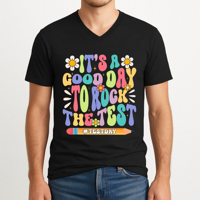 ItS A Good Day To Rock The Test Groovy Testing Motivation V-Neck T-Shirt