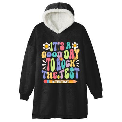 ItS A Good Day To Rock The Test Groovy Testing Motivation Hooded Wearable Blanket