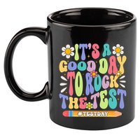ItS A Good Day To Rock The Test Groovy Testing Motivation 11oz C Handle Ceramic Mug