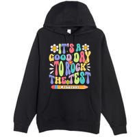 ItS A Good Day To Rock The Test Groovy Testing Motivation Premium Pullover Hoodie