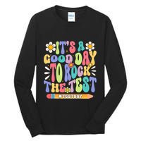 ItS A Good Day To Rock The Test Groovy Testing Motivation Tall Long Sleeve T-Shirt