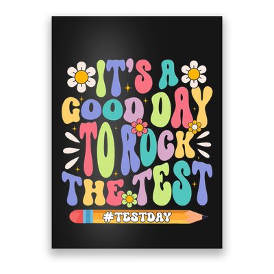 ItS A Good Day To Rock The Test Groovy Testing Motivation Poster