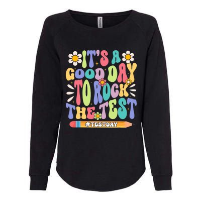 ItS A Good Day To Rock The Test Groovy Testing Motivation Womens California Wash Sweatshirt