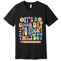 ItS A Good Day To Rock The Test Groovy Testing Motivation Premium T-Shirt