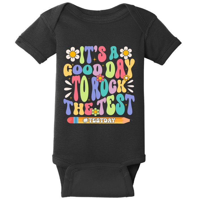 ItS A Good Day To Rock The Test Groovy Testing Motivation Baby Bodysuit