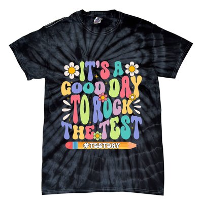 ItS A Good Day To Rock The Test Groovy Testing Motivation Tie-Dye T-Shirt