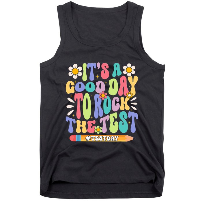 ItS A Good Day To Rock The Test Groovy Testing Motivation Tank Top