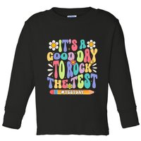 ItS A Good Day To Rock The Test Groovy Testing Motivation Toddler Long Sleeve Shirt