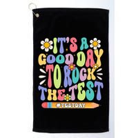 ItS A Good Day To Rock The Test Groovy Testing Motivation Golf Towel