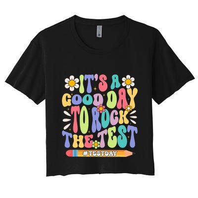 ItS A Good Day To Rock The Test Groovy Testing Motivation Crop Top