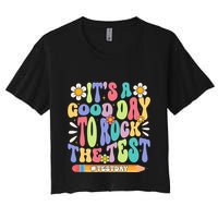 ItS A Good Day To Rock The Test Groovy Testing Motivation Crop Top
