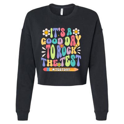 ItS A Good Day To Rock The Test Groovy Testing Motivation Cropped Pullover Crew